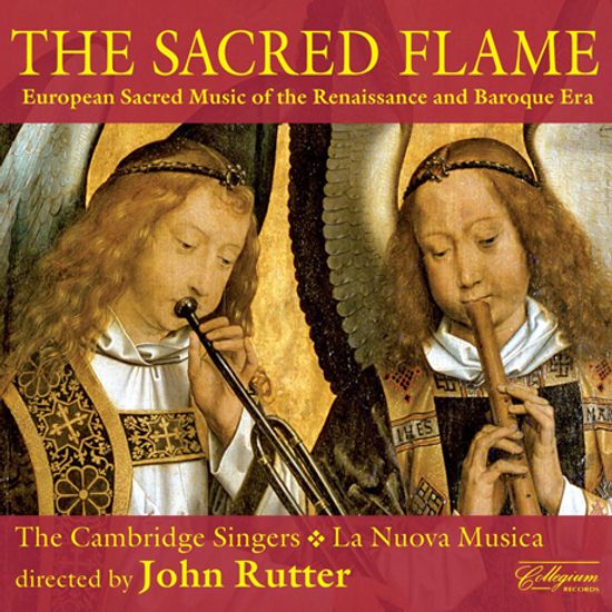 THE SACRED FLAME/ JOHN RUTTER [신성한 불꽃: 르네상스 교회음악 - 캠브리지 싱어스, 존 루터]