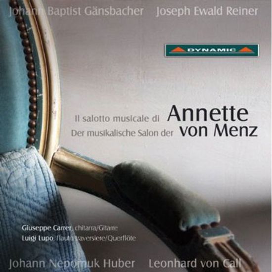IL SALOTTO MUSICALE DI DER MUSIKALISCHE SALON DER ANNETTE VON MENZ/ GIUSEPPE CARRER, LUIGI LUPO [플룻과 기타를 위한 살롱음악]