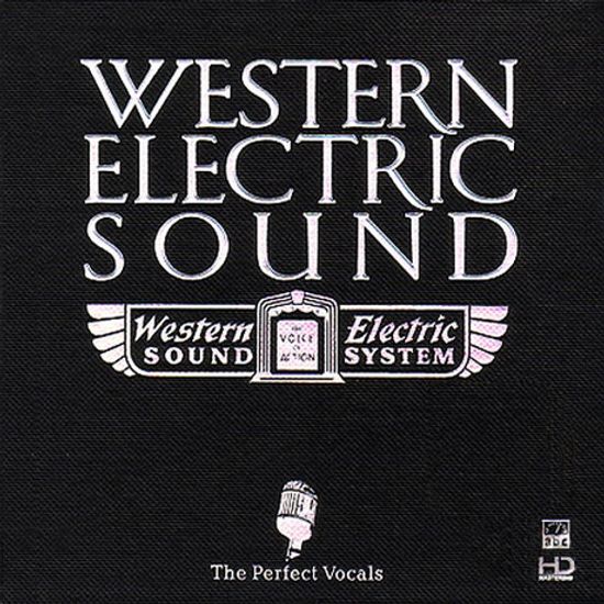 WESTERN ELECTRIC SOUND: THE PERFECT VOCALS