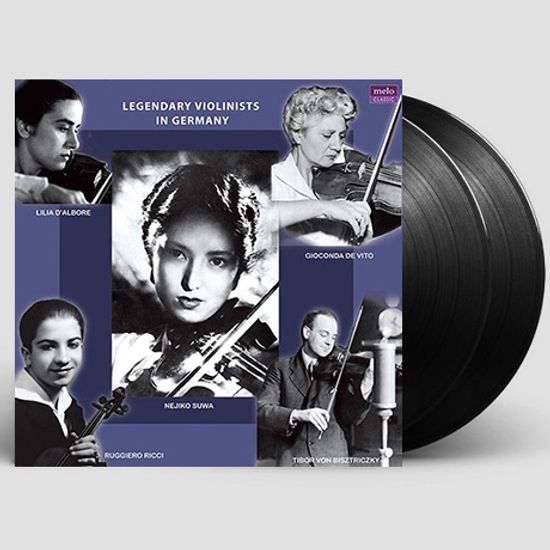 LEGENDARY VIOLINISTS IN GERMANY [전설의 명바이올리니스트 연주집] [LP]