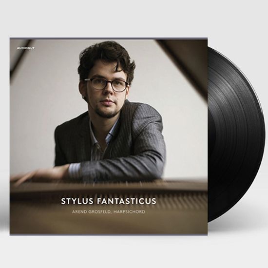 STYLUS FANTASTICUS [아렌트 흐로스펠트: 환상양식 하프시코드 연주집] [LP]