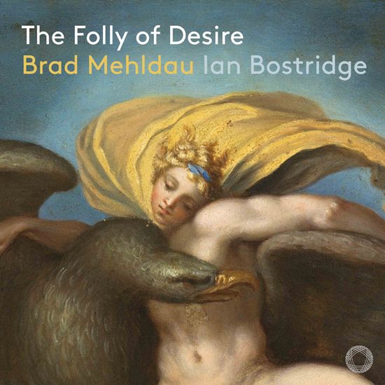 THE FOLLY OF DESIRE/ BRAD MEHLDAU & IAN BOSTRIDGE [브래드 멜다우 & 이안 보스트리지 - 가곡 연주집]