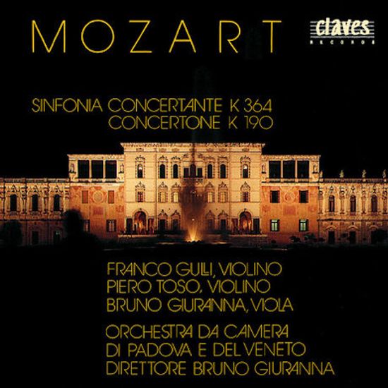 SINFONIA CONCERTANTE K.364,190 & CONCERTONE/ FRANCO GULLI, DIRETTORE BRUNO GIURANNA