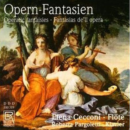 OPERN-FANTASIEN FUR FLOTE UND KLAVIER/ ELENA CECCONI/ ROBERTA PARGOLETTI