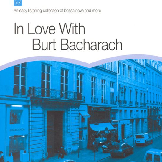 IN LOVE WITH BURT BACHARACH