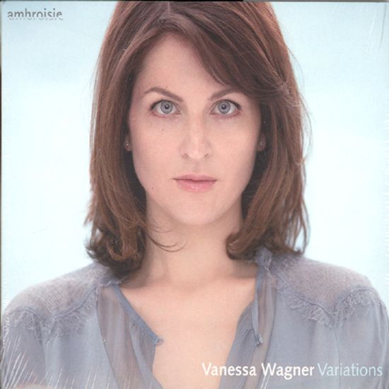 VARIATIONS/ VANESSA WAGNER