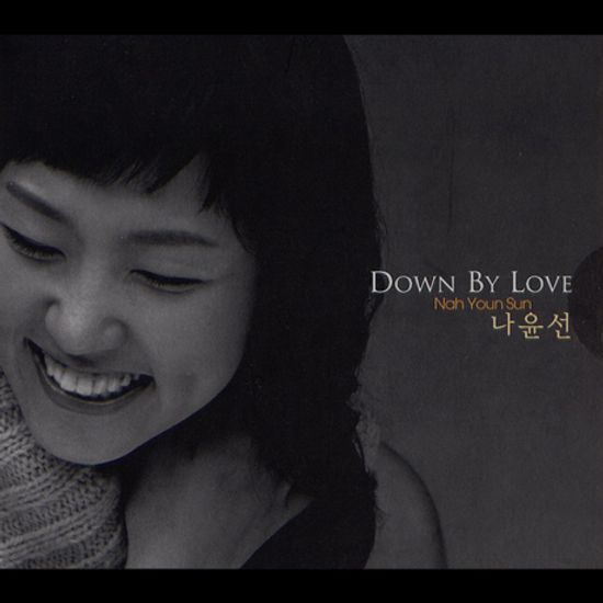 DOWN BY LOVE