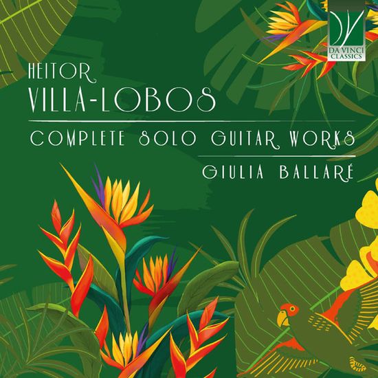 COMPLETE SOLO GUITAR WORKS/ GIULIA BALLARE [빌라-로부스: 기타 독주곡 전집 - 귈라 발라레]