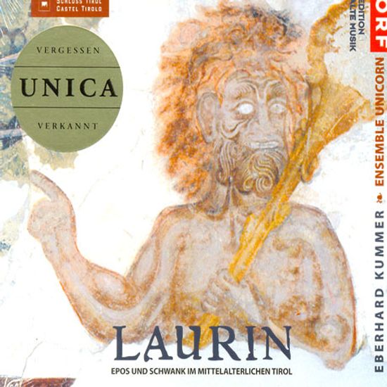 LAURIN/ EBERHARD KUMMER, ENSEMBLE UNICORN [라우린: 중세 티롤지방의 서사시와 희극]