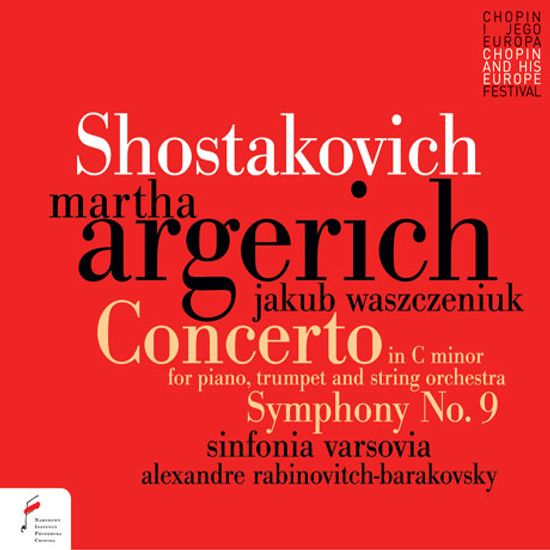 PIANO CONCERTO NO.1 & SYMPHONY NO.9/ MARTHA ARGERICH, ALEXANDRE RABINOVITCH-BARAKOVSKY [쇼스타코비치: 피아노 협주곡 1번, 교향곡 9번 - 아르헤리치 & 바라코프스키]