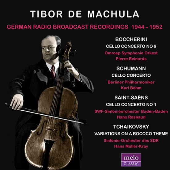 GERMAN RADIO BROADCAST RECORDING 1944-1952 [보케리니, 슈만, 차이코프스키독일 방송 레코딩 1944-1952 - 티보르 데 마훌라]