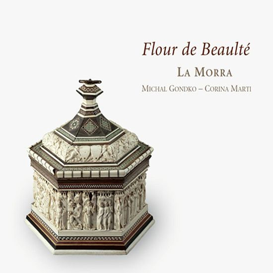 FLOUR DE BEAULTE/ MICHAL GONDKO, CORINA MARTI [앙상블 라 모라: 키프로스 섬의 중세 노래]