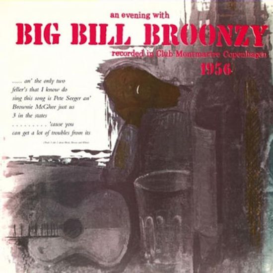 AN EVENING WITH BIG BILL BROONZY [180G LP]
