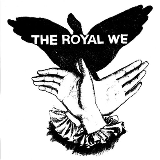 THE ROYAL WE