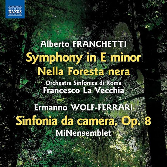 SYMPHONY IN E MINOR, NELLA FORESTA NERA/ FRANCESCO LA VECCHIA [프란케티, 볼프 페라리: 교향곡 그리고 검은 숲 속에서 - 프란체스코 라 베키아]