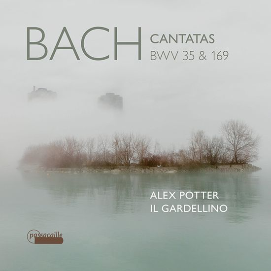 CANTATAS BWV 35 & 169/ IL GARDELLINO [바흐: 칸타타, 토카타, 아다지오와 푸가 - 일 가르델리노]