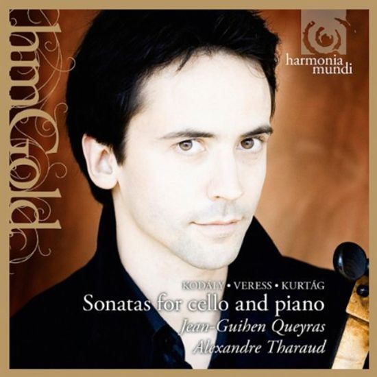 KURTAG, KODALY, VERESS: SONATAS FOR CELLO AND PIANO/ ALEXANDRE THARAUD, JEAN-GUIHEN QUEYRAS [HM GOLD] [코다이, 베레스, 쿠르탁: 첼로 작품집 - 알렉상드르 타로, 장 기앙 케라스]