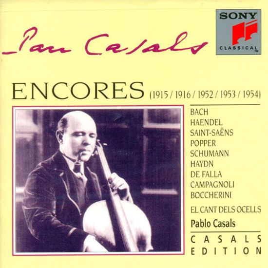 ENCORES: BACH, HANDEL ETC [CASALS EDITION]