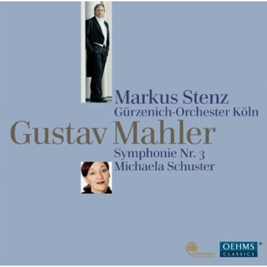SYMPHONIE NR.3/ MICHAELA SCHUSTER, MARKUS STENZ [SACD HYBRID] [말러: 교향곡 3번 - 마르쿠스 슈텐츠]