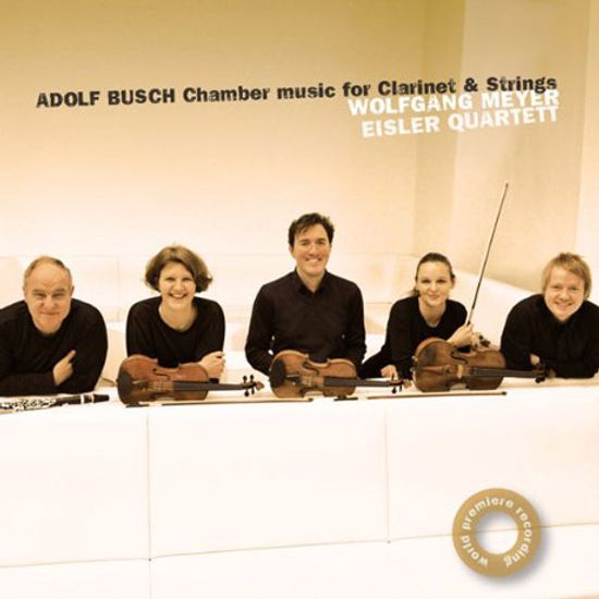 CHAMBER MUSIC FOR CLARINET & STRINGS/ WOLFGANG MEYER, EISLER QUARTETT