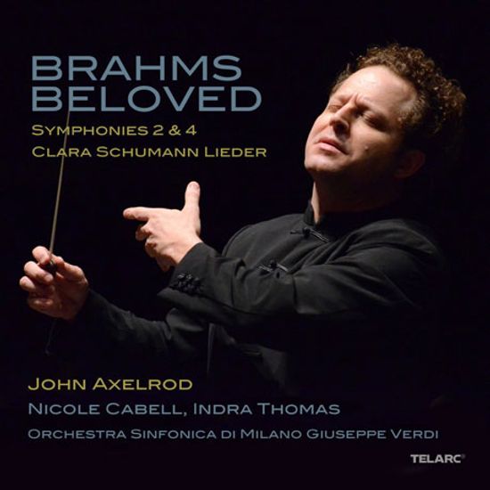 BRAHMS BELOVED/ INDRA THOMAS, NICOLE CABELL, JOHN AXELROD