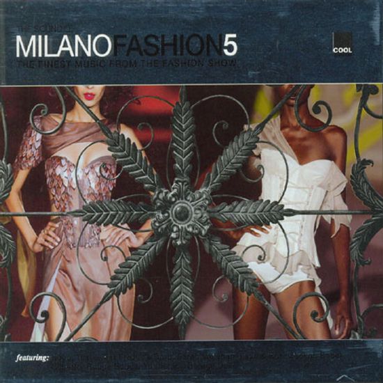 THE SOUND OF MILANO FASHION 5