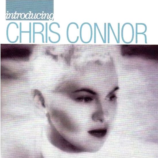 INTRODUCING CHRIS CONNOR