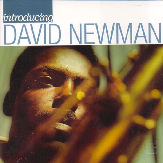INTRODUCING DAVID NEWMAN