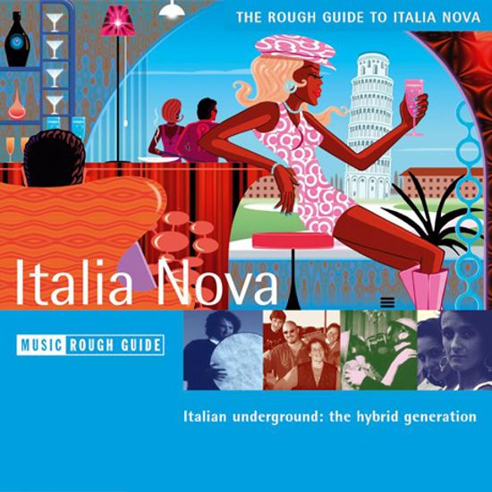 THE ROUGH GUIDE TO ITALIA NOVA