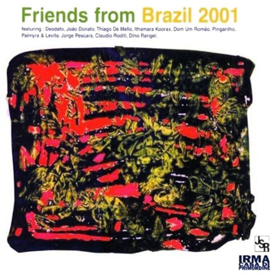 FRIENDS FROM BRAZIL 2001