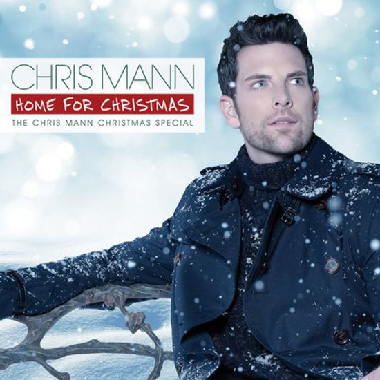 HOME FOR CHRISTMAS: THE CHRIS MANN CHRISTMAS SPECIAL [CD+DVD]