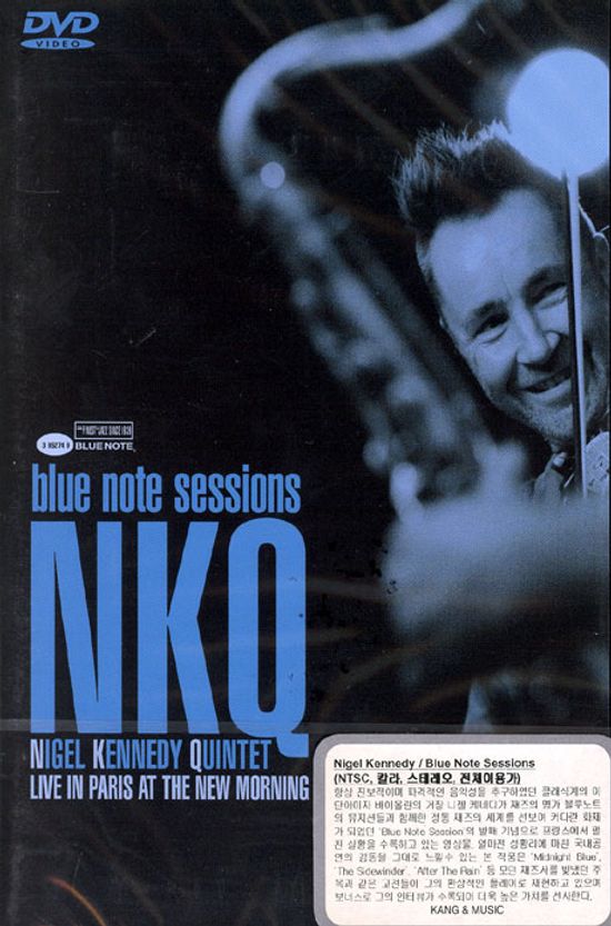 나이젤 케네디 퀸텟: 블루노트 세션 파리 콘서트 [NIGEL KENNEDY QUINTET: BLUE NOTE SESSIONS-LIVE IN PARIS AT THE NEW MORNING]