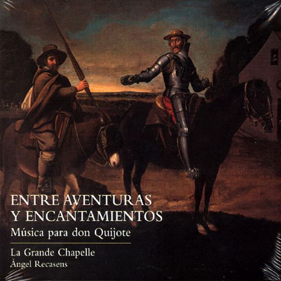 ENTRE AVENTURAS Y ENCANTAMIENTOS/ ANGEL RECASENS [모험과 마법: 돈키호테를 위한 음악]