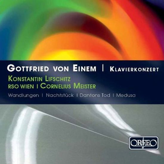 PIANO CONCERTO, DANTONS TOD/ KONSTANTIN LIFSCHITZ, CORNELIUS MEISTER