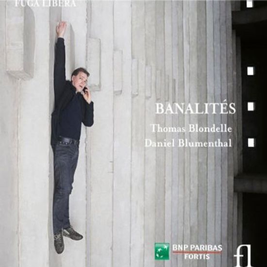 BANALITES/ THOMAS BLONDELLE, DANIEL BLUMENTHAL