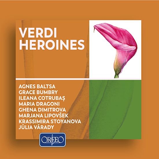 VERDI HEROINES [베르디: 오페라의 여주인공들]