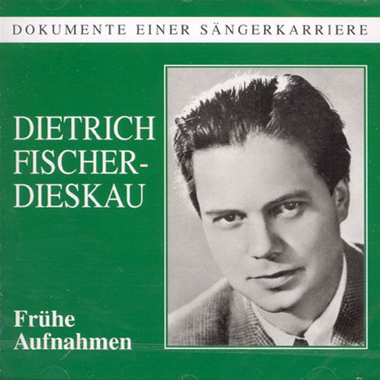 FRUHE AUFNAHMEN [디트리히 피셔 디스카우 초기녹음집]