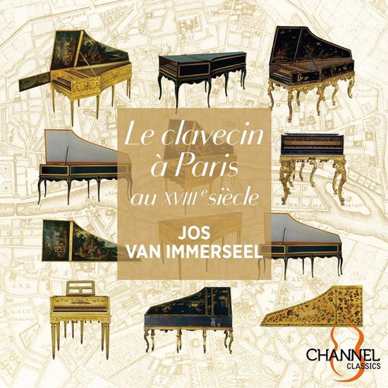 LE CLAVECIN A PARIS AU XVIIIE SIECLE/ [요스 판 이메르셀: 18세기 파리의 하프시코드]
