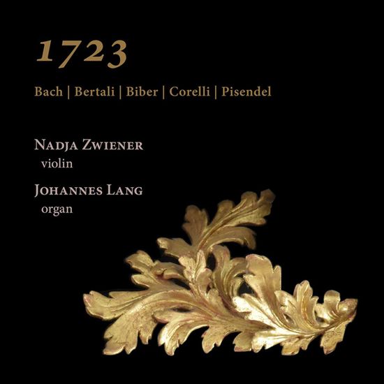 1723/ NADJA ZWIENER & JOHANNES LANG [바흐, 비버, 코렐리, 피젠델의 바이올린 소나타 - 나디아 츠비너& 요하네스 랑]