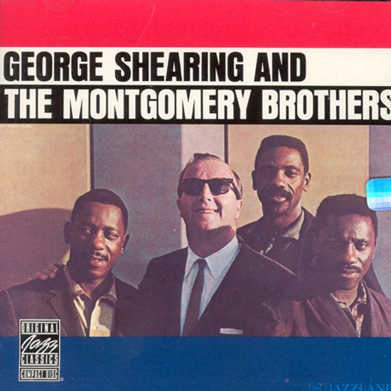 GEORGE SHEARLING AND THE MONTGOMERY BROTHERS