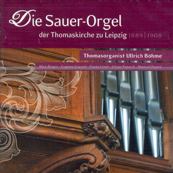 DIE SAUER-ORGEL DER THOMASKIRCHE ZU LEIPZIG/ ULLRICH BOHME [SACD HYBRID] [토마스 교회의 자우어 오르간 연주곡집]