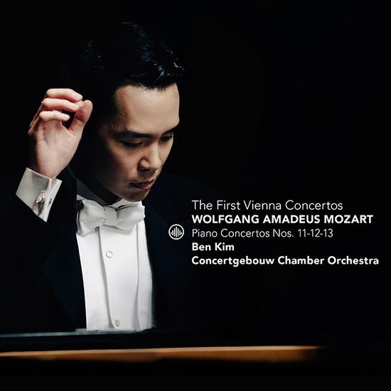 PIANO CONCERTOS NOS. 11-12-13/ BEN KIM [모차르트: 피아노 협주곡 11,12,13번 - 벤 킴]