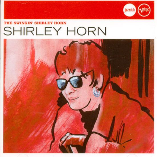 THE SWINGIN` SHIRLEY HORN [JAZZ CLUB LEGENDS]