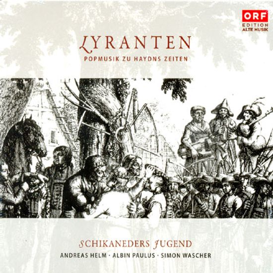 LYRANTEN: POPMUSIK ZU HAYDNS ZEITEN/ SCHIKANEDERS JUGEND [리란텐: 하이든 시대의 대중음악]