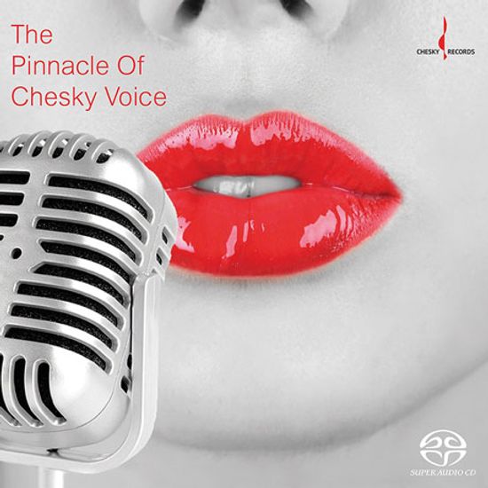 THE PINNACLE OF CHESKY VOICE [SACD HYBRID]