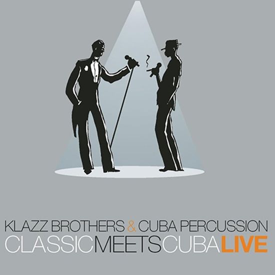 CLASSIC MEETS CUBA LIVE