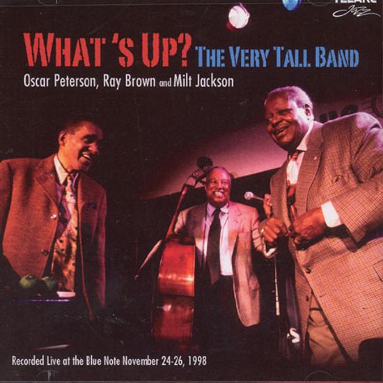 WHAT`S UP? THE VERY TALL BAND