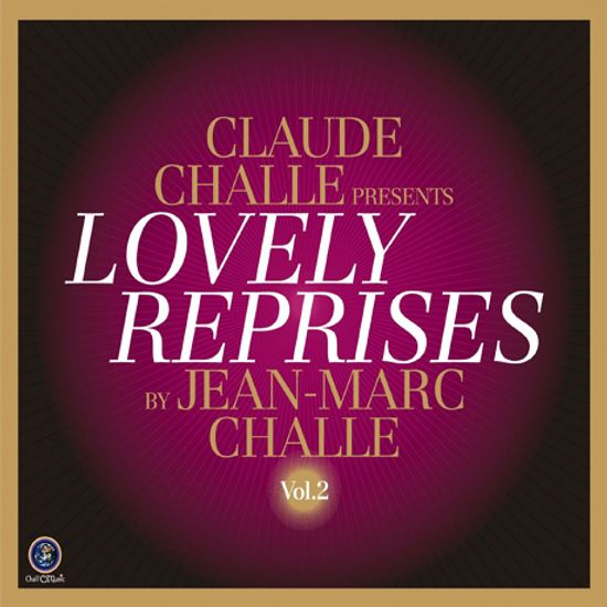 LOVELY REPRISES VOL.2: BY JEAN-MARC CHALLE