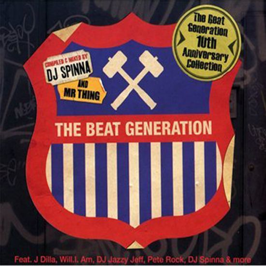 THE BEAT GENERATION: 10TH ANNIVERSARY COLLECTION [DJ SPINNA AND MR THING]