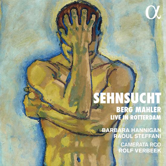 SEHNSUCHT/ BARBARA HANNIGAN, RAOUL STEFFANI, CAMERATA RCO, ROLF VERBEEK [베르크 가곡과 말러 교향곡 4번 - 바바라 해니건]